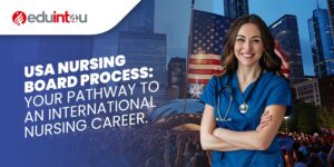 USA Nursing Board Process: Your Pathway to an International Nursing Career
